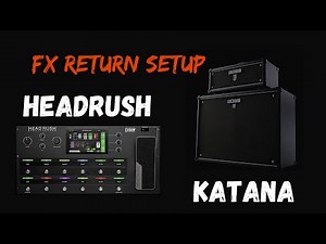 Headrush and Boss Katana 100 Watt Head Live Setup