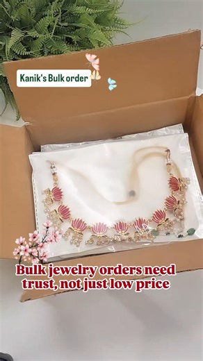 Bulk Jewelry Orders Need Trust, Not Just Low Price | Handmade Jewelry India