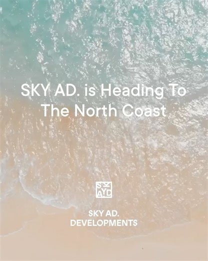 SKY AD. Developments on Instagram: "Sky AD Developments is heading North! A new chapter begins on the shores of the coast. Stay tuned!"
