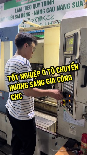 Tốt nghiệp đại học chuyên ngành Công nghệ Kỹ thuật Ô tô nhưng lại quyết định theo học CNC tại Cvtech để chuyển hướng nghề nghiệp. Nếu được chọn lại từ đầu thì anh em có theo ngành ô tô không? Chứ mình thấy bạn học viên này là nói không rồi đấy anh em ạ :)#Cvtech #CNC #gioithieuvieclam #DaoTaoCNC
