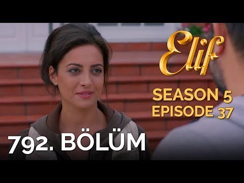 Elif 792. Bölüm | Season 5 Episode 37