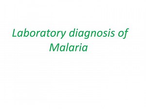Laboratory diagnosis of Malaria - SlideServe