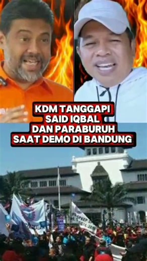 KDM TANGGAPI SAID IQBAL DAN PARA BURUH SAAT DEM0 DI BANDUNG#dedimulyadi #kdm #shorts