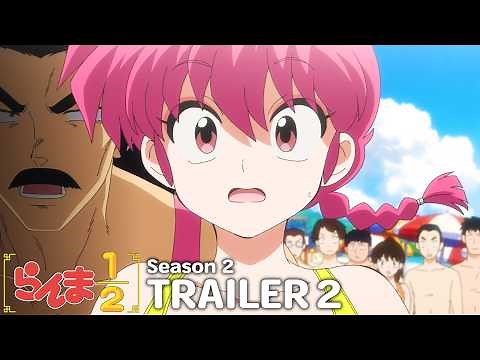 TVアニメ「らんま1/2」第2期 第2弾PV ／ "Ranma1/2" Season 2 Trailer 2