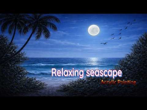 how to draw Relaxing seascape/Acrylic tutorial for Beginners /Relaxing acrylic painting