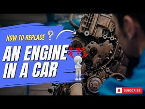 How to replace an engine in a car