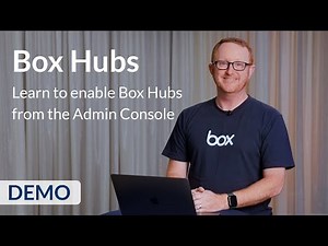 Learn how to enable Box Hubs from the Admin Console