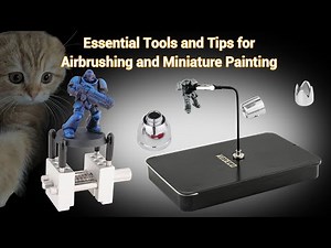 Essential Tools and Tips for Airbrushing and Miniature Painting with Neoeco Airbrush