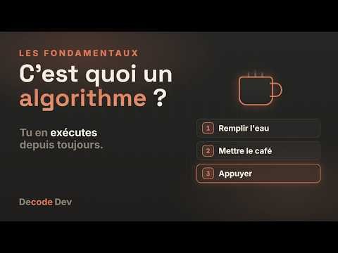 C'est quoi un algorithme ? (tu en exécutes depuis toujours)