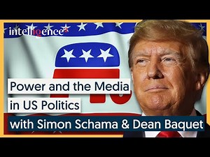 Power and the Media in US Politics - Simon Schama & Dean Baquet, 2020 | Intelligence Squared