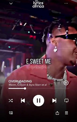 Overloading - Mavin, Crayon & Ayra Starr (Lyrics Video)