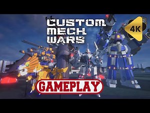 Custom Mech Wars - Gameplay No Commentary [4k]
