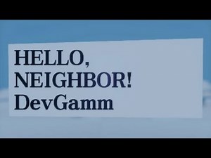 [Hello Neighbor DevGamm] Trailer