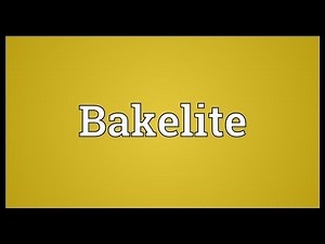 Bakelite Meaning