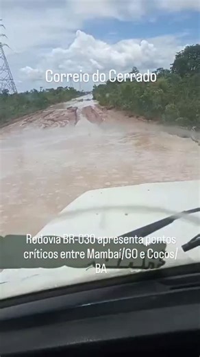 Correio Do Cerrado on Instagram: "Nesta quinta-feira, 04 de dezembro — Um caminhoneiro enviou à nossa equipe um vídeo que expõe a difícil situação da BR-030, no trecho entre Mambaí/GO e Cocos/GO, nas proximidades da Fazenda Três Marias. A precariedade da rodovia, já conhecida por quem depende do trajeto, se agravou ainda mais com as fortes chuvas dos últimos dias. O resultado são extensos atoleiros que vêm impedindo o fluxo normal de veículos, especialmente caminhões que transportam cargas pela 