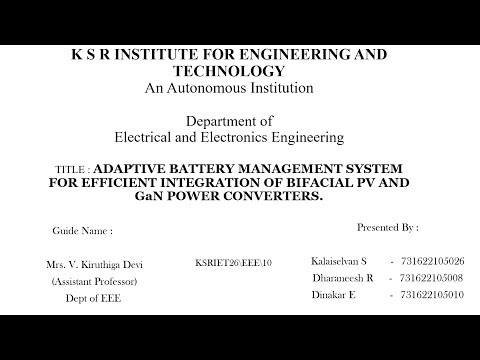 ADAPTIVE BATTERY MANAGEMENT SYSTEM FOR EFFICIENT INTEGRATION OF BIFACIAL PV AND GaN POWER CONVERTERS