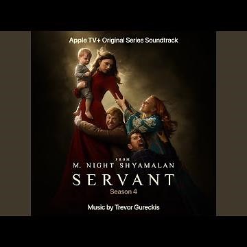 Main Titles - Servant (Season 4)