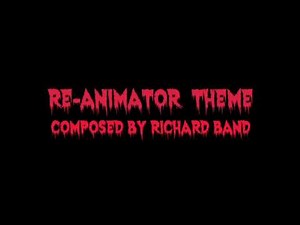 Re-Animator Theme for piano (1985) Composed by Richard Band