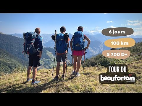 Tour du BEAUFORTAIN à 3 en BIVOUAC et (quasi) autonomie | 6 jours 100 km