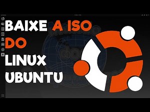 Como baixar a ISO do Linux Ubuntu DIRETO do site oficial