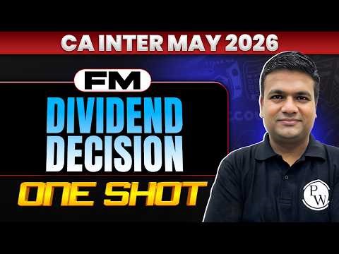 CA Inter FM: Dividend decision | FM Revision | One Shot | CA Inter May 2026 | CA Sunil Keswani