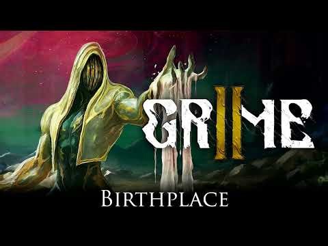 GRIME II Original Game Soundtrack - Birthplace