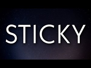 Drake - Sticky (Lyrics)