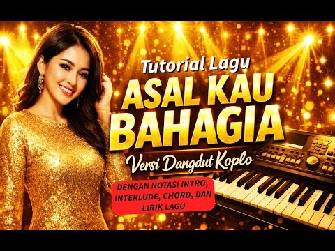 Bongkar Rahasia Main ASAL KAU BAHAGIA Dangdut Koplo - Pemula Langsung Bisa @pungkai