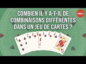 Combien il y a-t-il de combinaisons différentes dans un jeu de cartes ? - Yannay Khaikin