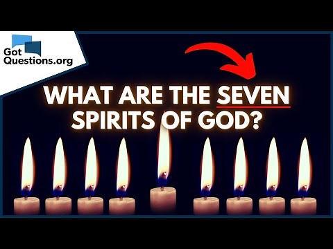 What are the seven spirits of God? | GotQuestions.org