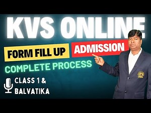 kvs online फोर्म् कैसे भरे ।। how to fill online kv admission form ll kv class1 admission