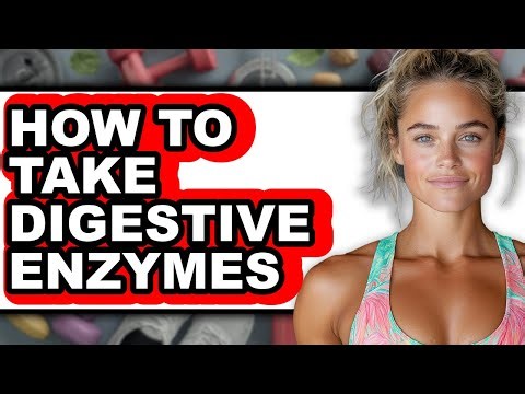 How to Take Digestive Enzymes (Easy Method)