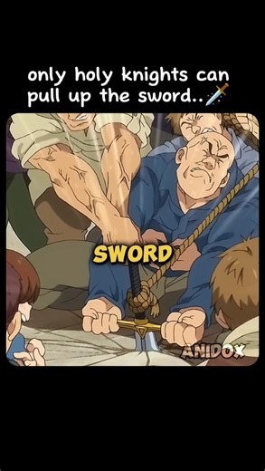 Only holy knights can put up that sword 🗡️ #anime #animeshorts
