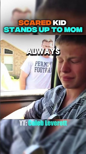 Scared Kid Stands Up To Mom..! 😢 (‪@CalebLeverett‬)