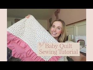 Baby Quilt Sewing Tutorial (Beginner Friendly)