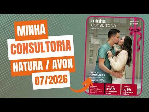 REVISTA MINHA CONSULTORIA NATURA / AVON CICLO 07/2026