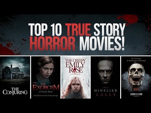 5 Horror Movies Based on TRUE Stories That Will Haunt You