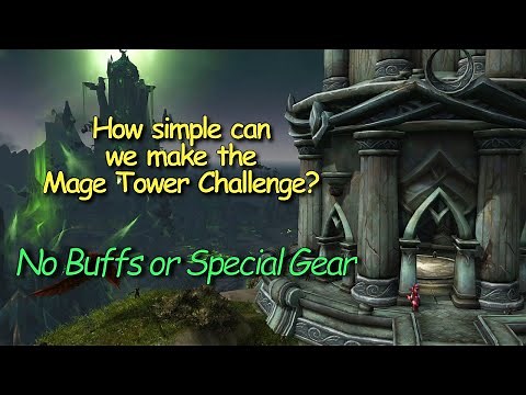 Mage Tower on Easy Mode | Marksmanship Hunter Edition