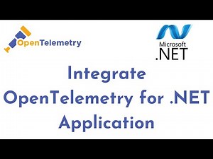 Integrate OpenTelemetey for .NET Application | Observability with OpenTelemetry | Opentelemetry