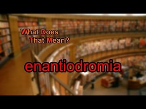 What does enantiodromia mean?