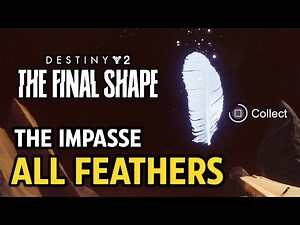 The Impasse - All 8 Feather Locations Guide - Destiny 2