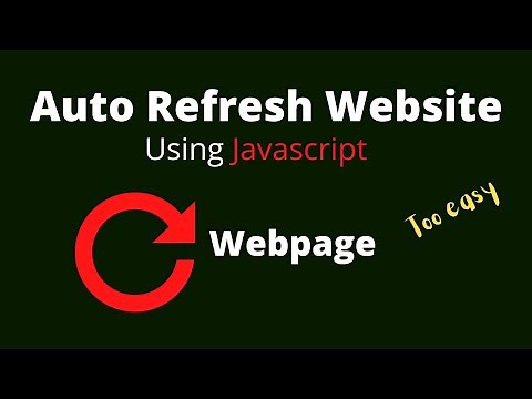 How to auto refresh website using javascript | Automatic reload website