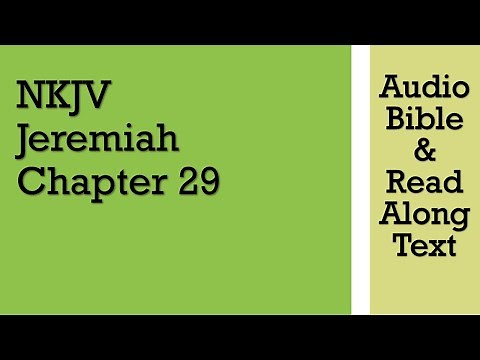 Jeremiah 29 - NKJV (Audio Bible & Text)