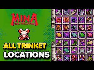 Mina The Hollower - All 60 Trinket Locations