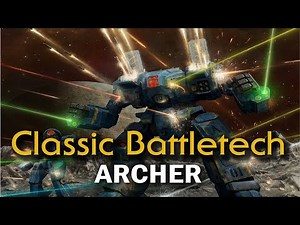Classic Battletech: Archer.