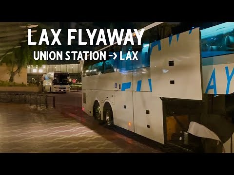 LAX FlyAway Bus | Union Station to the Los Angeles International Airport
