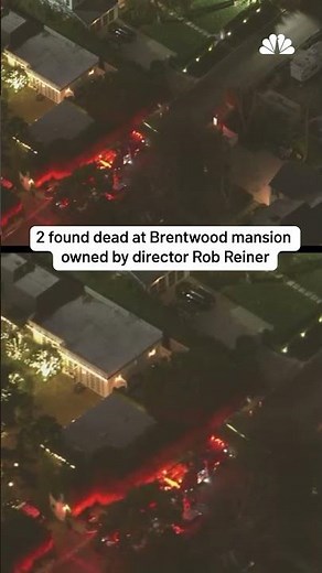 2 found dead at Brentwood mansion owned by director Rob Reiner