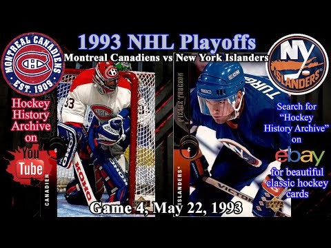 1993 Montreal Canadiens vs New York Islanders, Game 4