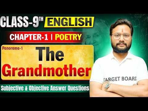 Class 9 English Chapter 1 The Grandmother | Subjective & Objective Questions | 9th English Chapter 1