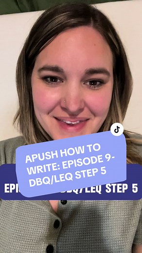 APUSH How to Write: Episode 9- DBQ/LEQ Step 5 #fyp #apush #apushistory #historyteacher #teachersofhistory #apushexam